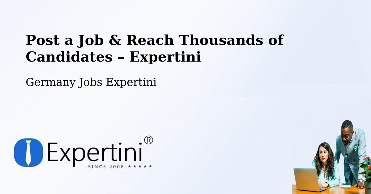 Post a Job in Cleebronn – Hire the Right Talent - Cleebronn, Germany Jobs Expertini