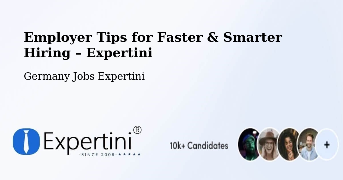 Employer Tips for Hiring & Recruitment – Cleebronn - Cleebronn, Germany Jobs Expertini