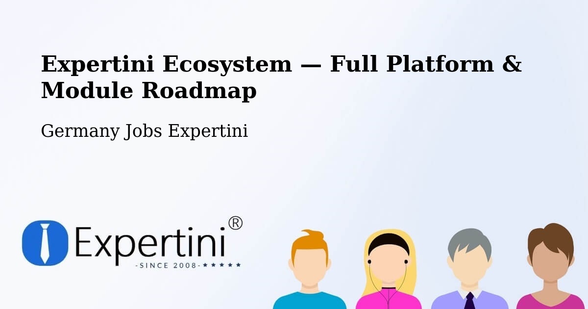 Expertini Ecosystem — Full Platform & Module Roadmap – Cleebronn