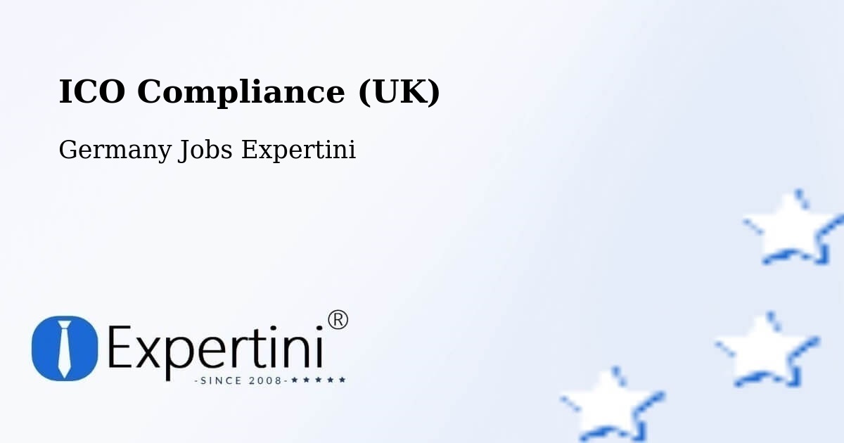 UK Data Protection & ICO Compliance – Cleebronn - Germany Jobs Expertini